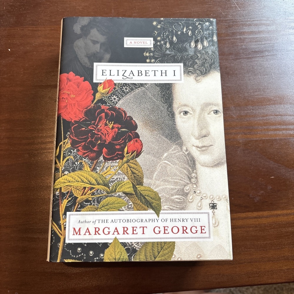 Elizabeth I by Margaret George (2011,‎ Hardcover)